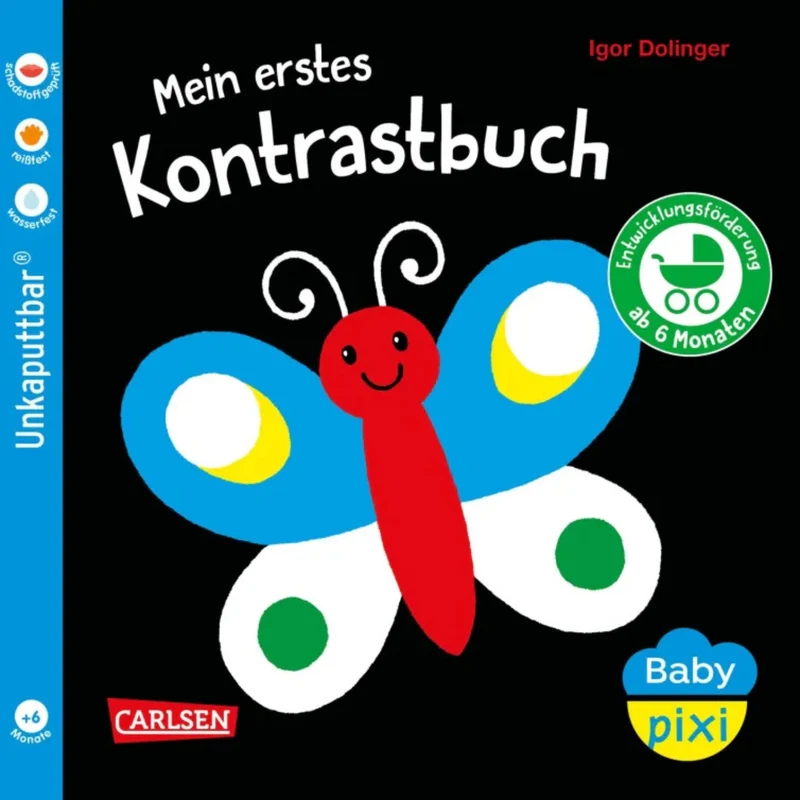 Carlsen Baby Pixi Unkaputtbar 157 - Mein erstes Kontrastbuch ab 6 Monaten