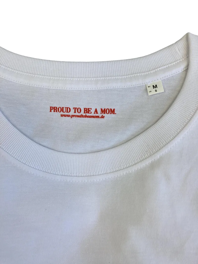 Proud to be a mom T-Shirt Damen Größe 38