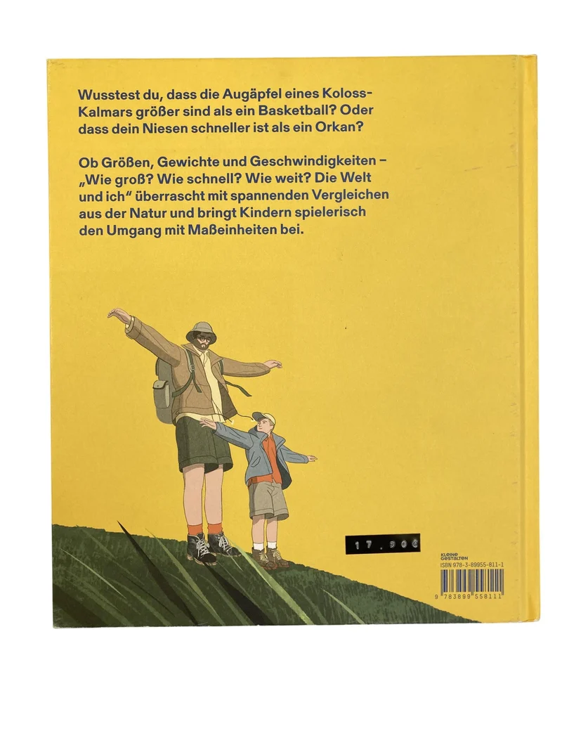 Kleine Gestalten Kinderbuch Wie groß ? Wie weit ? Wie schnell ? Die Welt und ich