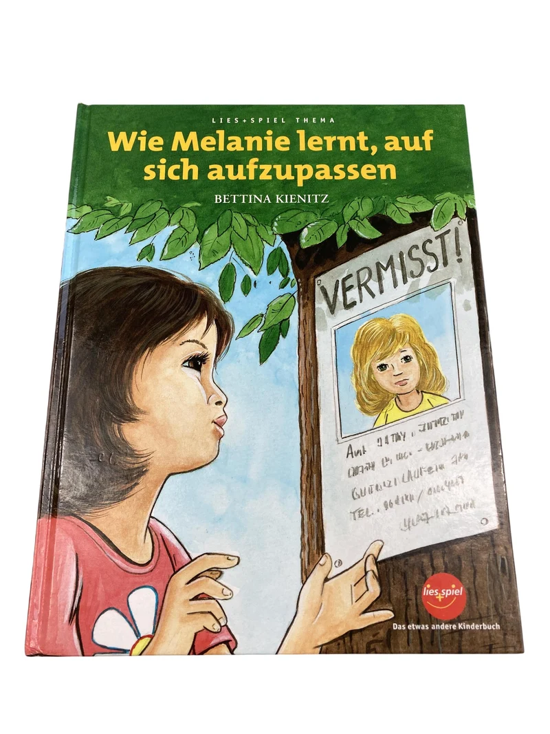 lies + spiel Wie Melanie lernt, auf sich aufzupassen