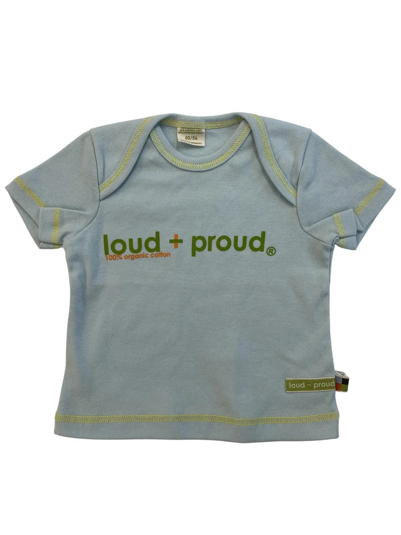 Loud + Proud Baby T-Shirt 50 | 00m, 56 | 01m